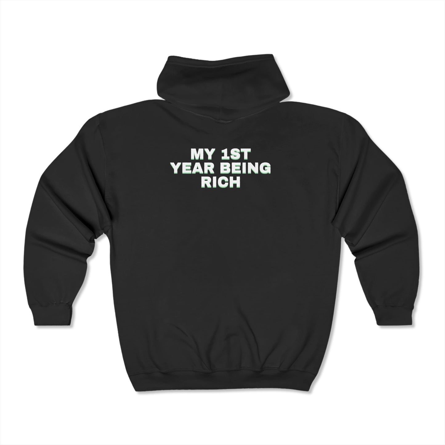 My 1st Year Being Rich - Unisex Heavy Blend™ Full Zip Hooded Sweatshirt